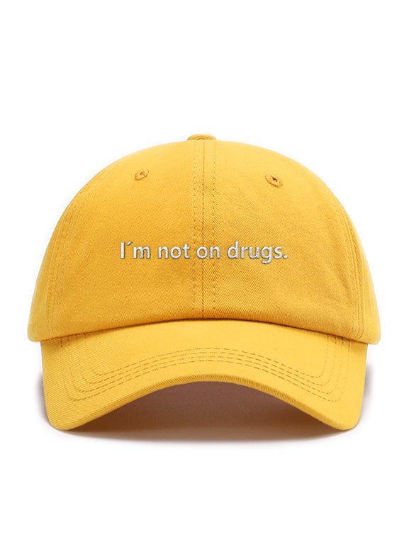 I´m not on drugs