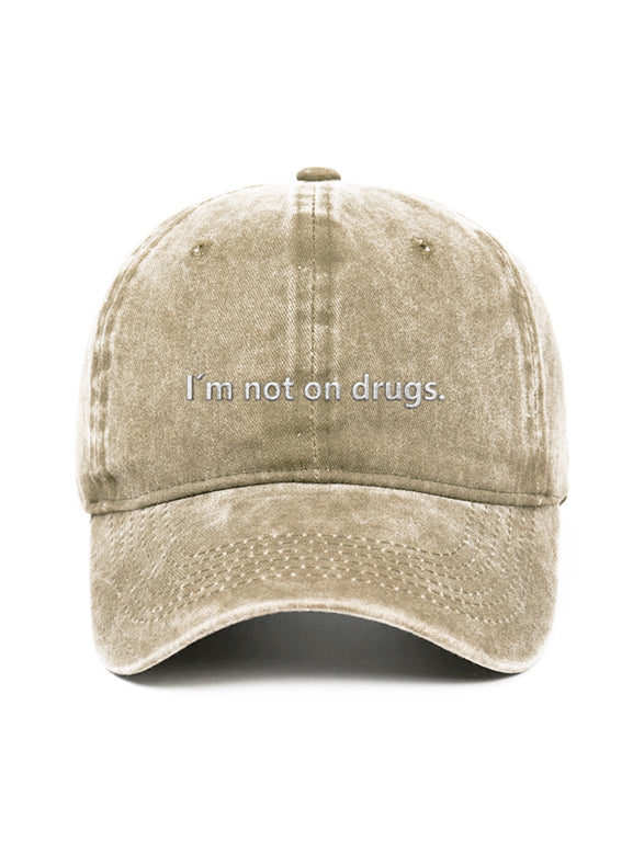 I'm not on drugs. - Čapkov.cz washed kšiltovka-Hat-Capkov-Capkov