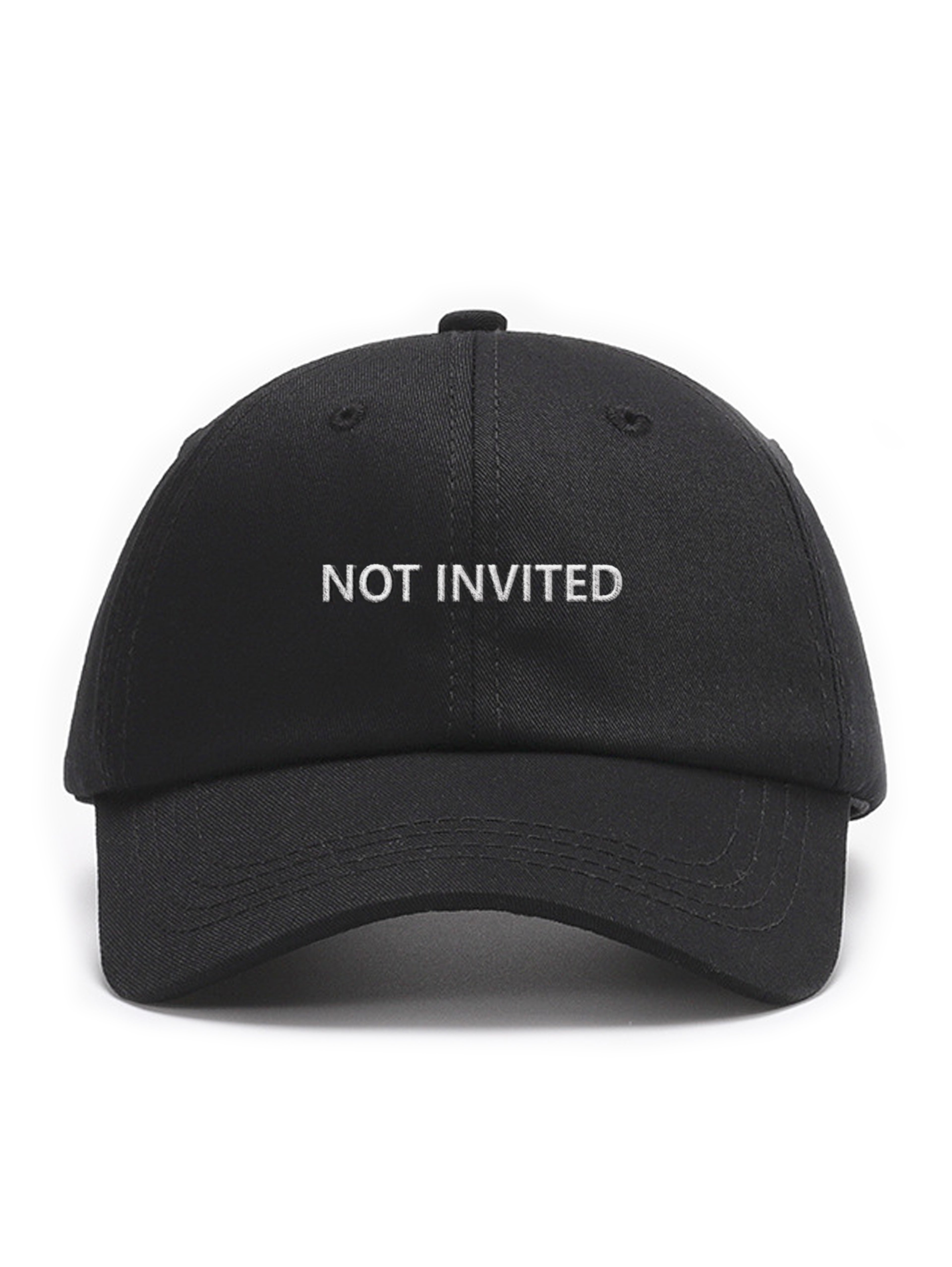NOT INVITED