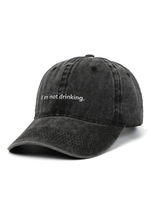 I'm not drinking. - Cap - Hat - Capkov - Capkov