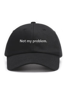 Not my problem. - Čapkov.cz kšiltovka – main non-washed